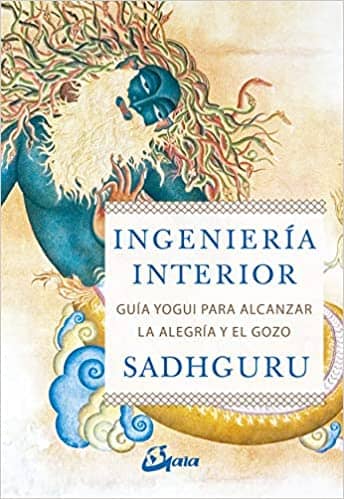 Comprar libro IngenierÃ­a Interior de Sadhguru